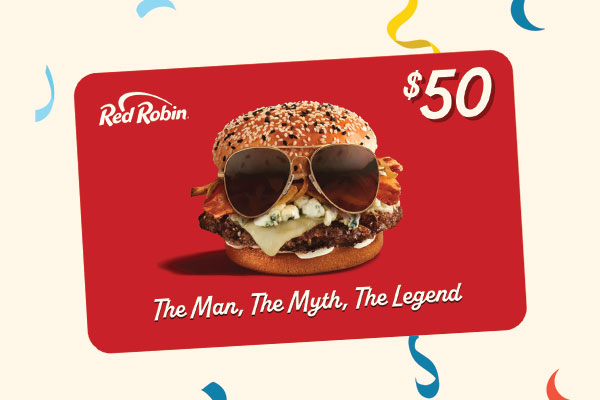 Father's Day Gift Cards at Red Robin